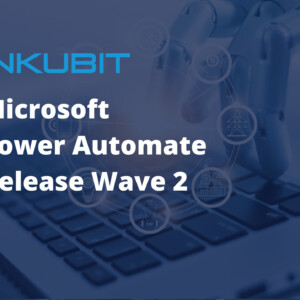 Power Automate Release Wave 2