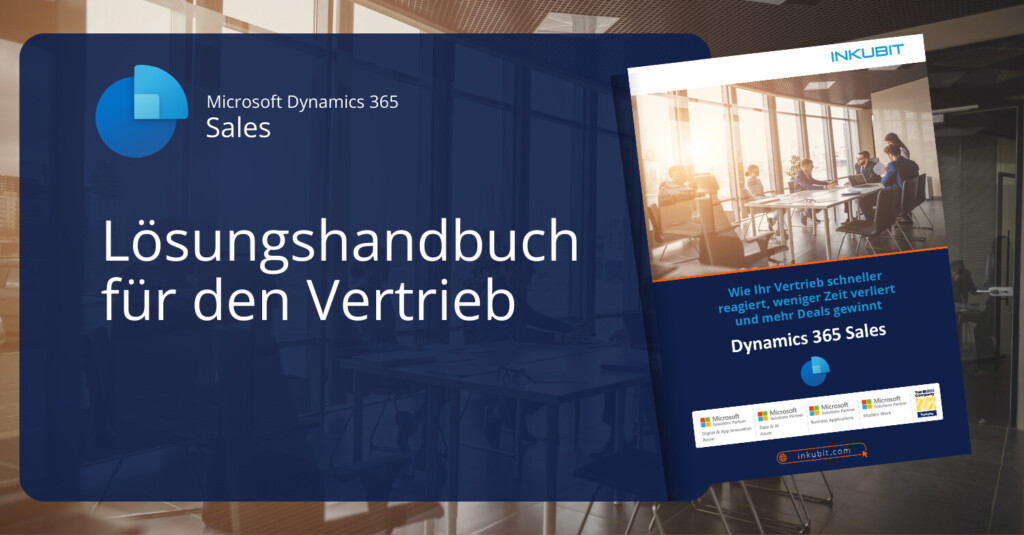 Dynamics 365 Sales richtig einsetzen