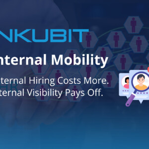 Internal Mobility: Reducing Recruitment Costs Through Skill Transparency