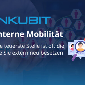 Interne Mobilität: Recruitingkosten senken durch Skill-Transparenz