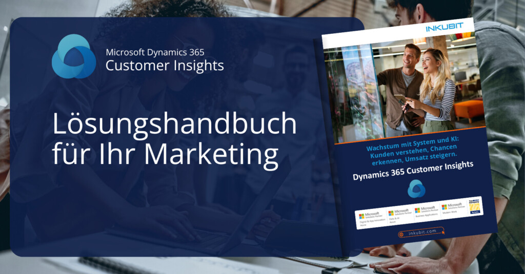 Using Dynamics 365 Customer Insights | Marketing Solution Guide