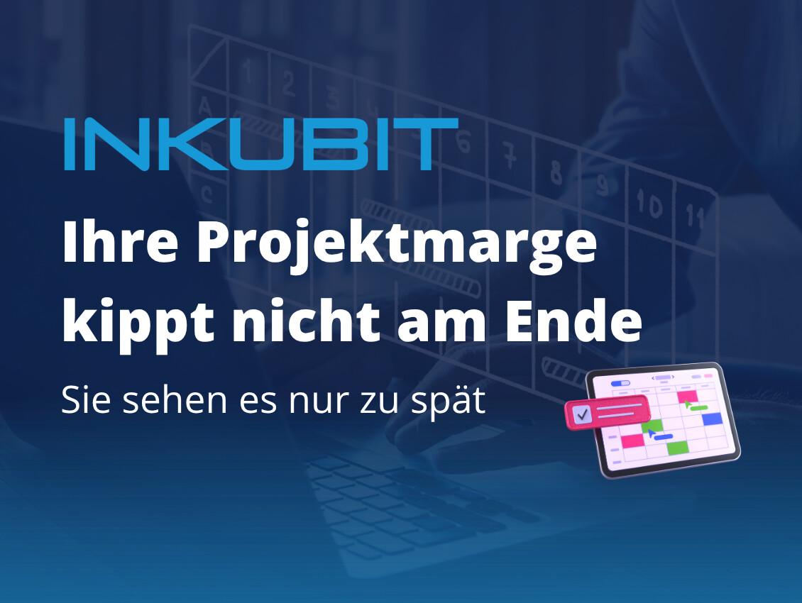 Ihre Projektmarge kippt nicht am Ende. Sie sehen es nur zu spät.