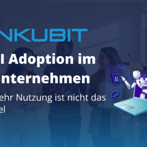 KI Adoption im Unternehmen