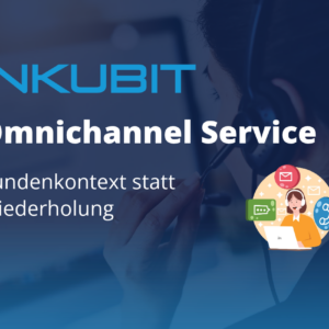 Omnichannel Kundenservice